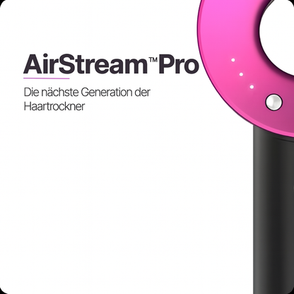 AirStream™ Pro | Ventilatorloser Ionen-Haartrockner